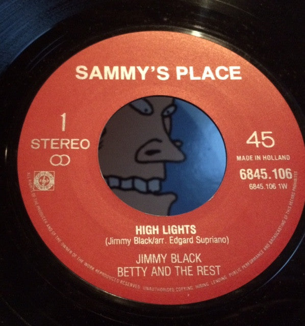 Jimmy Black (4), Betty And The Rest : High Lights (7")