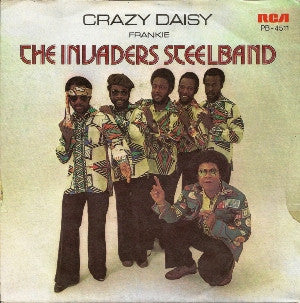 The Invaders Steelband : Crazy Daisy (7")