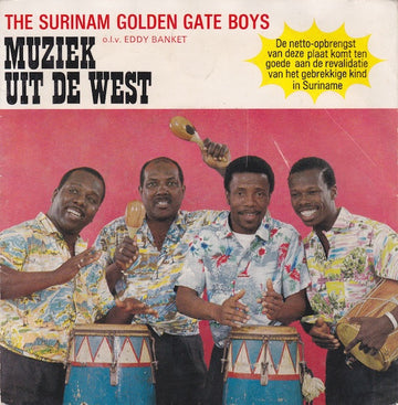 Suriname Golden Gate Boys o.l.v. Eddy Banket : Muziek Uit De West (7", EP, Mono)