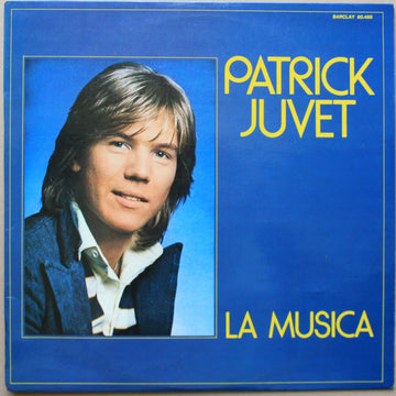 Patrick Juvet : La Musica (LP, Album)