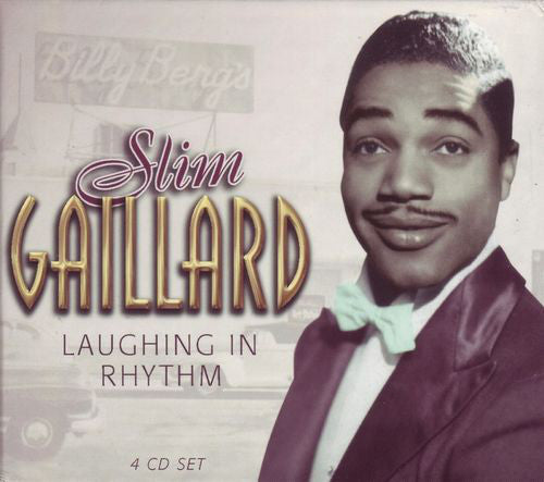 Slim Gaillard : Laughing In Rhythm (4xCD, Comp, RM)