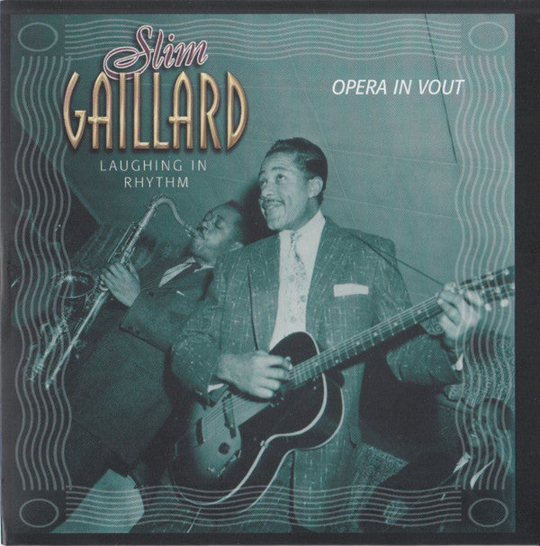 Slim Gaillard : Laughing In Rhythm (4xCD, Comp, RM)