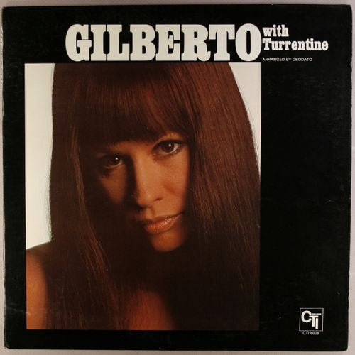 Astrud Gilberto : Astrud Gilberto with Stanley Turrentine (LP, Album)