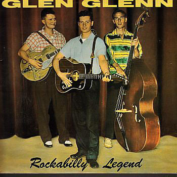 Glen Glenn : Rockabilly Legend (LP)