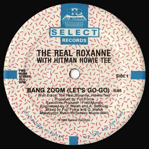 The Real Roxanne With Howie Tee : Bang Zoom! (Let's Go-Go) (12")