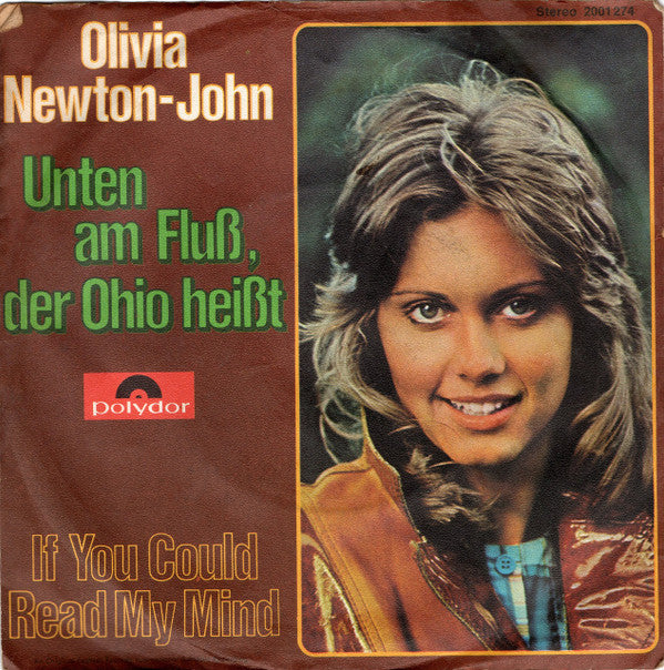 Olivia Newton-John : Unten Am Fluß, Der Ohio Heißt (7", Single, RP)