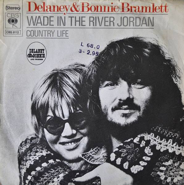 Delaney & Bonnie Bramlett* : Wade In The River Jordan (7", Single)