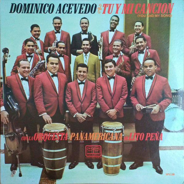 Dominico Acevedo Con Orquesta Panamericana : Tu Y Mi Cancion [You & My Song] (LP, Album, Mono)