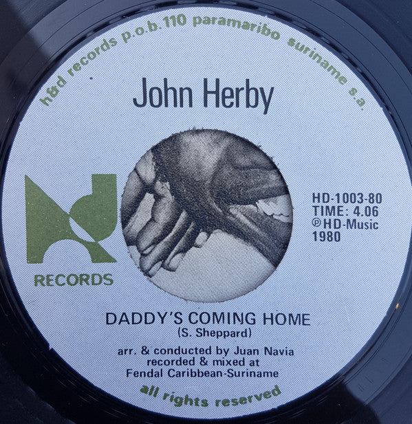 John Herby : Daddy's Coming Home (7")