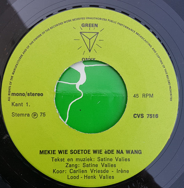 Satine Valies : Mekie Wie Soetoe Wie Ède Na Wang (7")