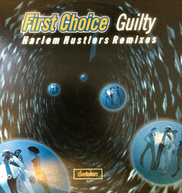 First Choice : Guilty (Harlem Hustlers Remixes) (12")