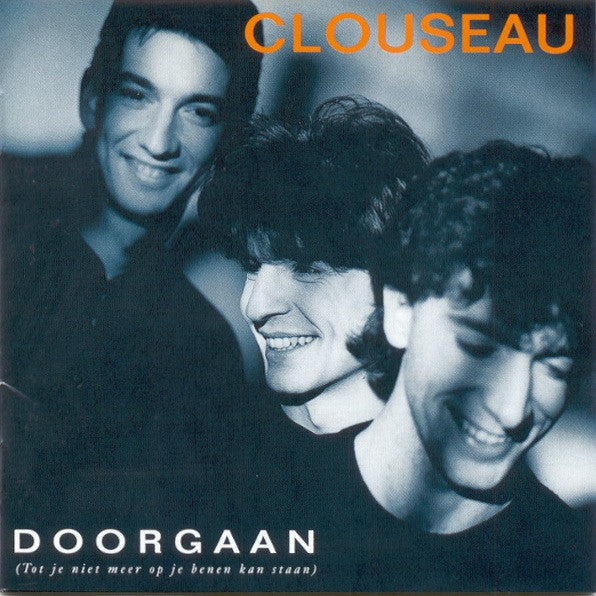 Clouseau : Doorgaan (Tot Je Niet Meer Op Je Benen Kan Staan) (CD, Album)