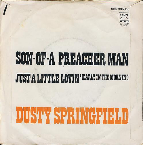 Dusty Springfield : Son-Of-A Preacher Man (7", Single, Mono)
