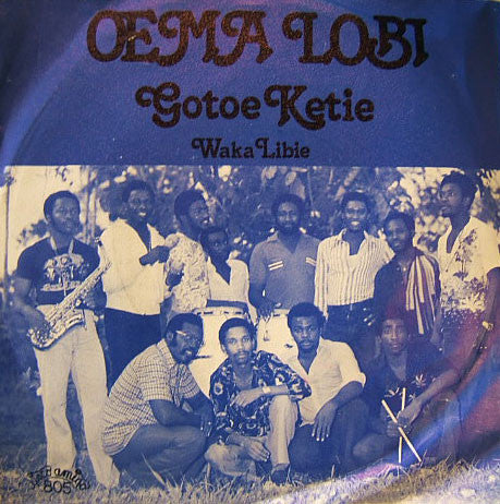 Oema Lobi : Gotoe Ketie (7")