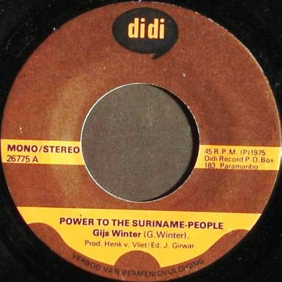 Gijs Winter : Power To The Suriname-People (7", Single)