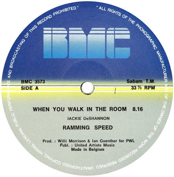 Ramming Speed : When You Walk In The Room (12")