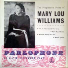 Mary Lou Williams : The Progressive Piano Of Mary Lou Williams (7", EP)