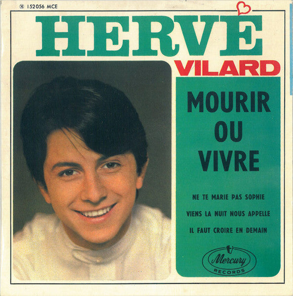 Hervé Vilard : Mourir Ou Vivre (7", EP, Mono)