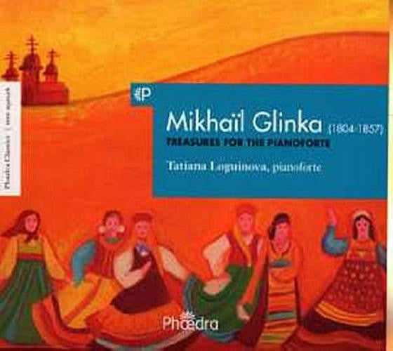 Mikhail Ivanovich Glinka, Tatiana Loguinova : Treasures For The Pianoforte (CD)