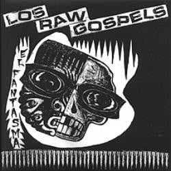 Los Raw Gospels : El Fantasma (7", EP)