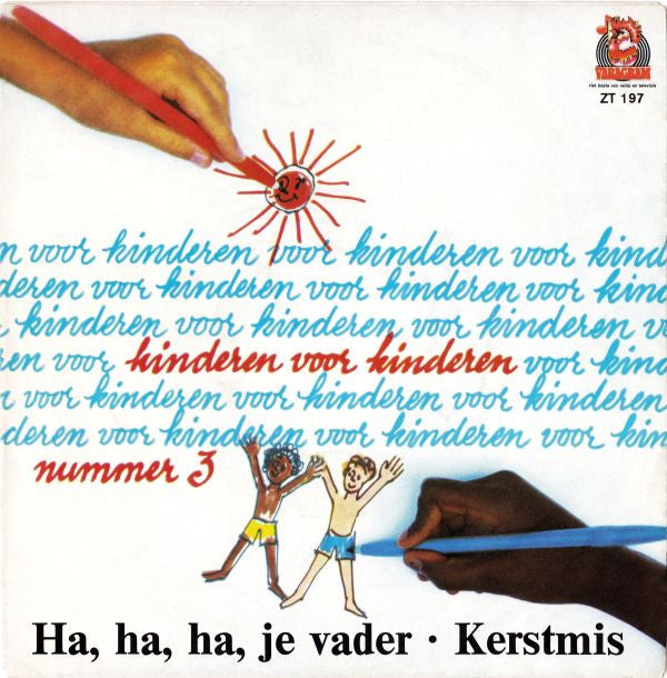 Kinderen Voor Kinderen : Ha, Ha, Ha, Je Vader / Kerstmis (7", Single)