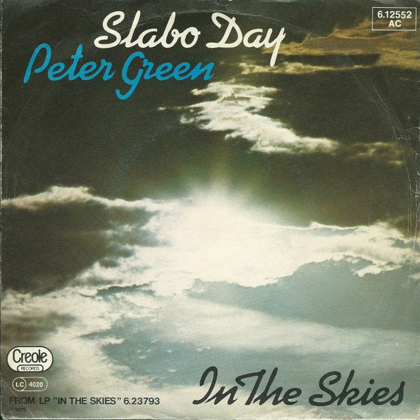 Peter Green (2) : Slabo Day / In The Skies (7", Gre)