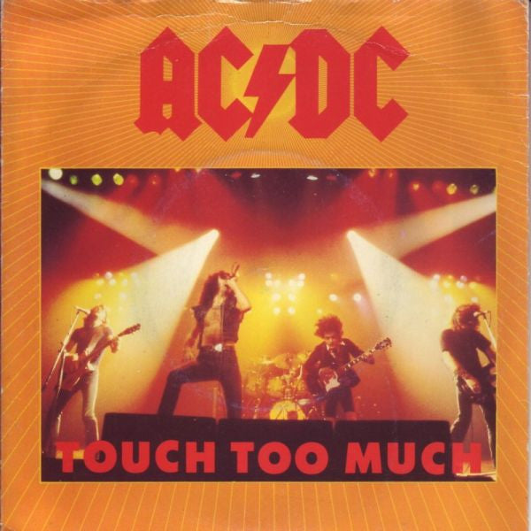 AC/DC : Touch Too Much (7", Single)
