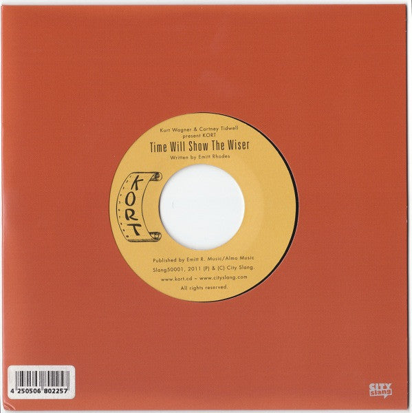 Kurt Wagner & Cortney Tidwell Present Kort : Please Don't Touch / Time Will Show The Wiser (7", RSD, Single, Ltd)