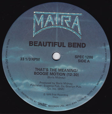 Beautiful Bend / Montana Sextet Featuring Denise Montana : That's The Meaning / Boogie Motion / # 1 Dee Jay (12")