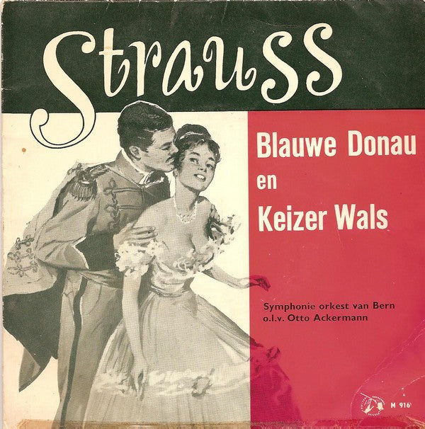 Johann Strauss Jr. / Berner Symphonieorchester o.l.v. Otto Ackermann : Blauwe Donau En Keizer Wals (7")