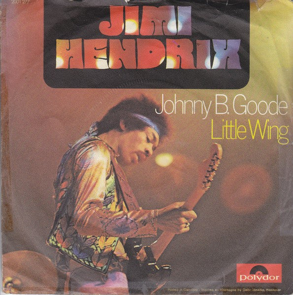 Jimi Hendrix : Johnny B. Goode / Little Wing (7", Single)