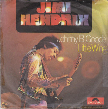 Jimi Hendrix : Johnny B. Goode / Little Wing (7", Single)