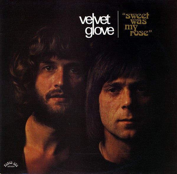 Velvet Glove : Sweet Was My Rose (LP, Album)