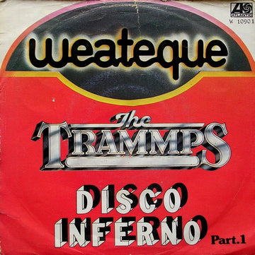 The Trammps : Disco Inferno (7", Single)