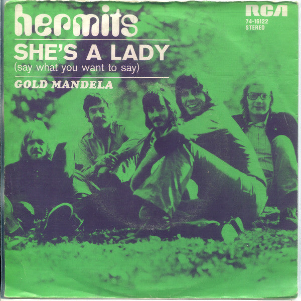 Hermits (2) : She's A Lady (Say What You Want To Say) (7", Single)