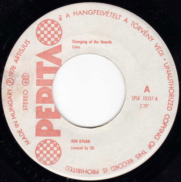 Bob Dylan : Changing Of The Guards / New Pony (7", Single)