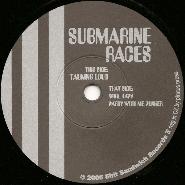 Submarine Races : Talking Loud (7")