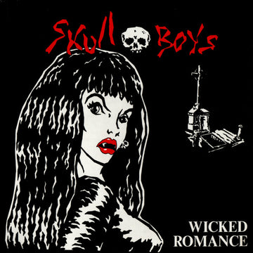 Skull Boys : Wicked Romance (7")