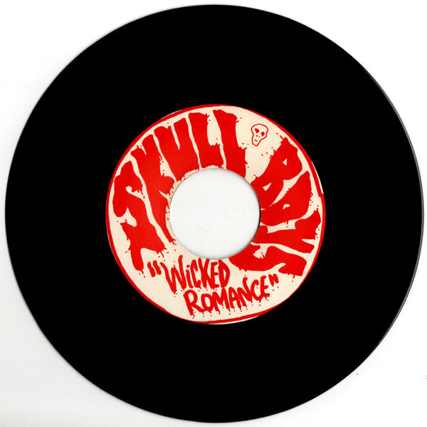 Skull Boys : Wicked Romance (7")