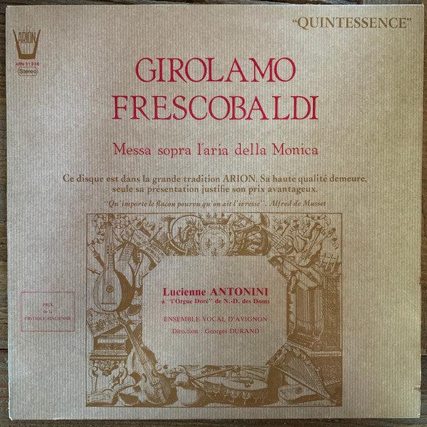 Girolamo Frescobaldi, Lucienne Antonini, Ensemble Vocal D'Avignon, Georges Durand (2) : Messa Sopra L’aria Della Monica  (LP, RE)