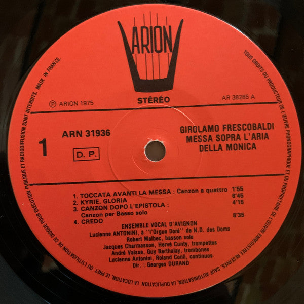 Girolamo Frescobaldi, Lucienne Antonini, Ensemble Vocal D'Avignon, Georges Durand (2) : Messa Sopra L’aria Della Monica  (LP, RE)