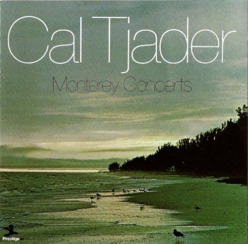 Cal Tjader : Monterey Concerts (LP, RE, RM + LP, RE, RM + Comp)