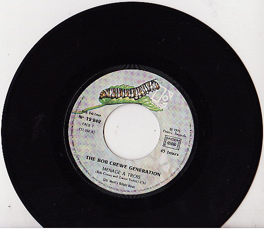 The Bob Crewe Generation : Menage A Trois / Street Talk (7")