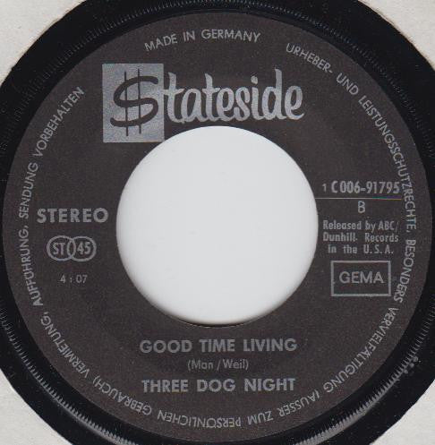 Three Dog Night : Out In The Country / Good Time Living (7", Single)