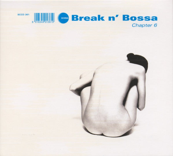 Various : Break N' Bossa Chapter 6 (CD, Comp, Dig + CD, Comp, Mixed)