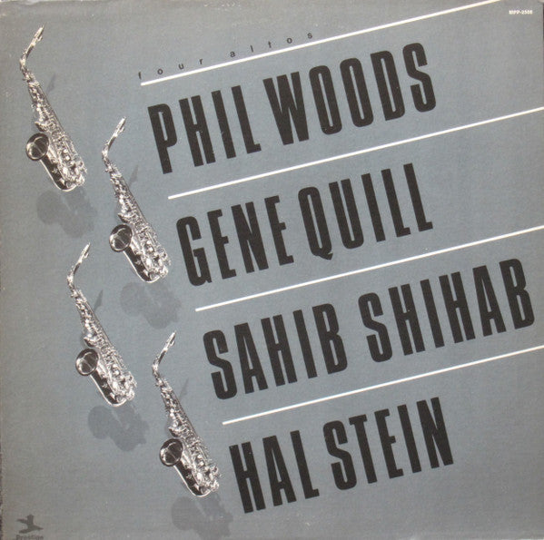 Phil Woods / Gene Quill / Sahib Shihab / Hal Stein : Four Altos (LP, Album, RE)