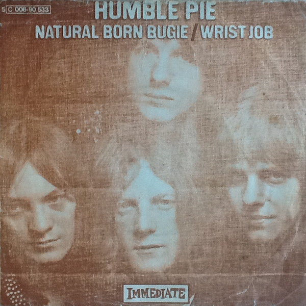 Humble Pie : Natural Born Bugie / Wrist Job (7", Single, Mono)