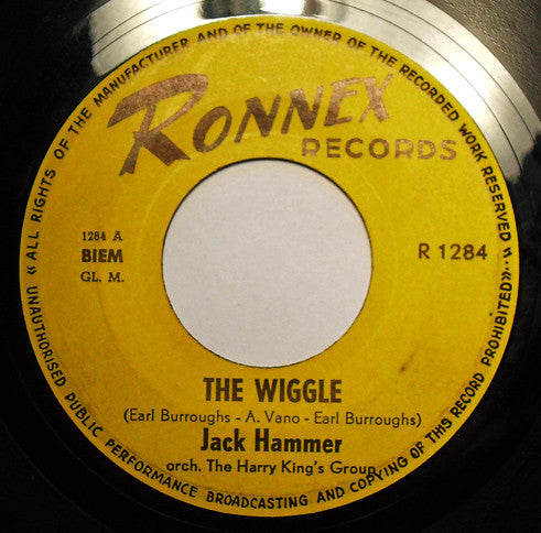 Jack Hammer : The Wiggle (7", Single)
