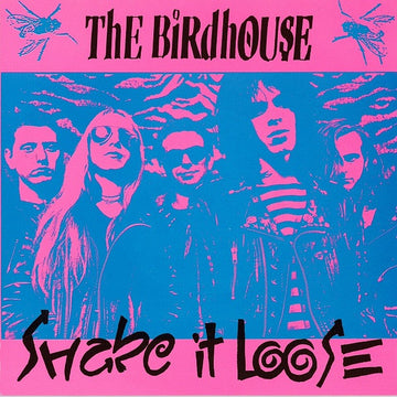 The Birdhouse : Shake It Loose (7", Single)