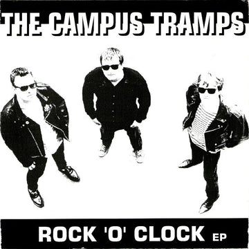 The Campus Tramps : Rock 'O' Clock EP (7", EP)